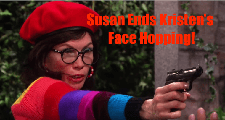 'Days of our Lives' Spoilers Monday, July 22: Doppelganger Gig Is Up, Susan Ends Kristen's Face Hopping!
