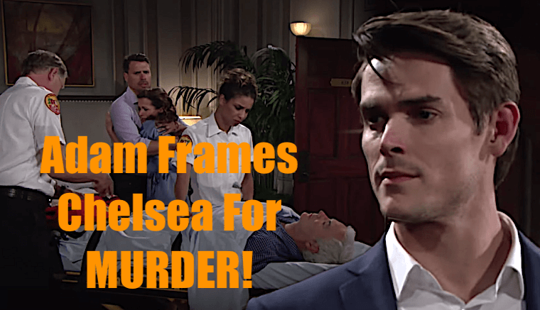 'Young and the Restless' Spoilers: Adam Frames Chelsea For Calvin's Murder!