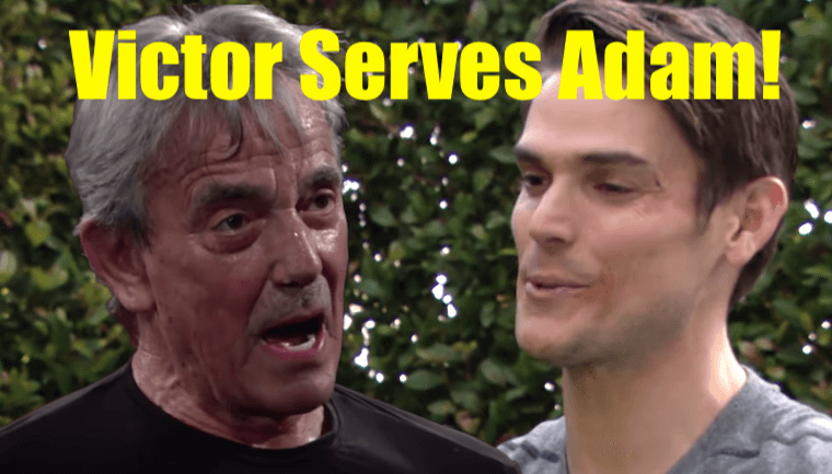 'Young and the Restless' Spoilers, Wednesday August 14: Adam Newman Shocked - Gets Served By Victor!