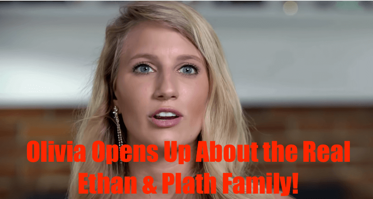 Welcome to Plathville Spoilers Tuesday, November 12: Olivia Opens Up About Ethan’s Family, First Year of Marriage Into Plath Family Was Horrible! Episode 2