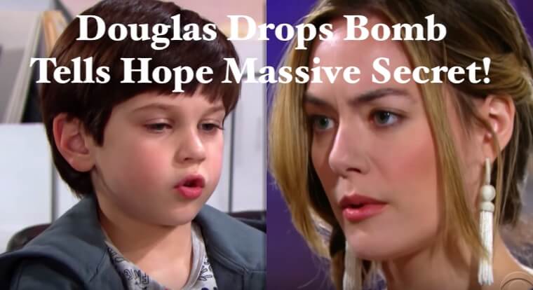 CBS 'The Bold and the Beautiful' Spoilers: Thomas Angry - Douglas Spills the Beans, Tells Hope Huge New Secret!